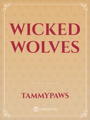 wicked wolves Come And Hug Me Novel