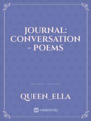 Journal: Conversation - Poems Secrets Novel
