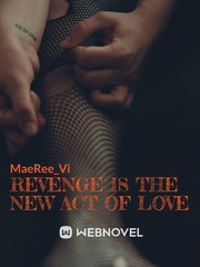 Revenge is the New Act of Love Book