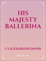 His Majesty Ballerina Book