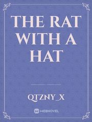 The Rat with a Hat Mom Novel