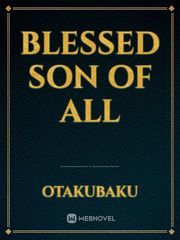 Blessed Son of All