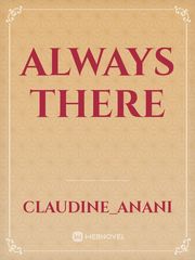 ALWAYS THERE Book