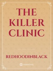 The killer clinic