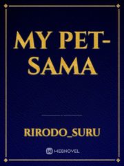 My Pet-Sama Pet Novel