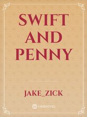 Swift and Penny Penny Dreadful Novel