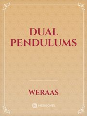 Dual Pendulums Shinju Novel
