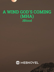 A Wind God's Coming (MHA) Book