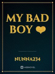 My Bad Boy ❤️ James Novel