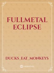 Fullmetal Eclipse Fullmetal Alchemist Novel