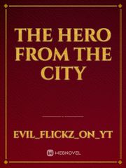The Hero from the city Book