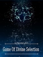 Game Of Divine Selection