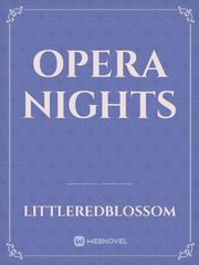 Opera Nights Phantom Of The Opera Fanfic