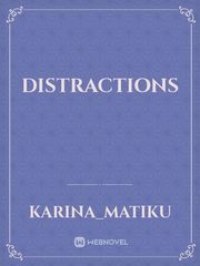 Distractions Walk Away Novel