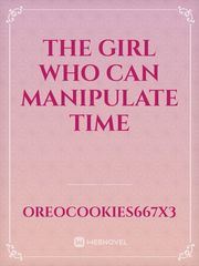 The girl who can manipulate time Book