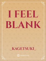 I Feel Blank Journal Novel
