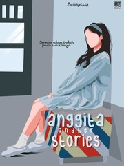 ANGGITA and HER STORIES Teenlit Novel