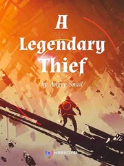 A Legendary Thief Desert Novel