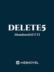 Delete5 Confusion Novel