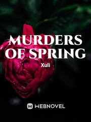Murders of Spring Bloody Rose Novel