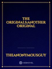 The Originals:Another Original Klaus Mikaelson Novel
