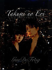 Takumi no Eri Eri Novel