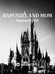 Rapunzel: Finally Home Rapunzel Novel