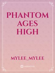 Phantom Ages High Book