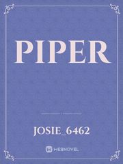 Piper Piper Novel