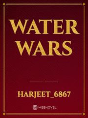Water wars Water Novel