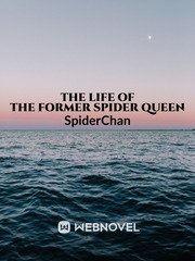 The Life Of The Former Spider Queen Book