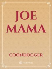 Joe Mama Joe Goldberg Novel