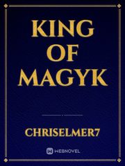 King of Magyk Merlin Novel