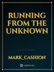 Running from the Unknown Coming Out Novel