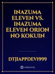 Inazuma Eleven vs. Inazuma Eleven Orion no Kokuin Book