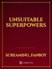 Unsuitable Superpowers Book