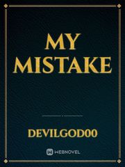 My mistake Instant Karma Novel