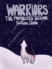 Warriors: The Prophecy Begins Warrior Cats Fanfic