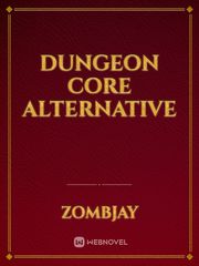 Dungeon Core Alternative Book