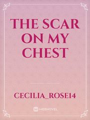 The Scar On My Chest Book