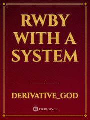 RWBY with a System Book