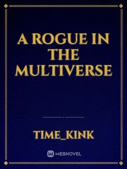 A Rogue In The Multiverse Wayward Son Novel