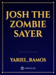 Josh the zombie sayer Book