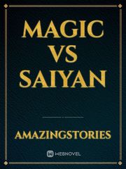 Magic Vs Saiyan Book