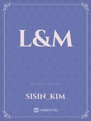 L&M Ips Novel