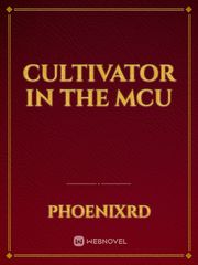 Cultivator in the MCU One Above All Novel