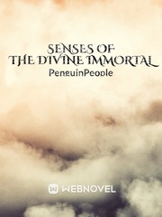Senses of the Divine Immortal Seven Senses Of The Reunion Novel