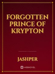Forgotten Prince of Krypton Florida Man Novel