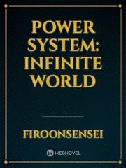 Power System: Infinite World Uq Holder Novel