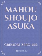 Mahou shoujo asuka Kampfer Novel